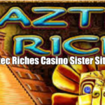 Aztec Riches Casino Sister Sites